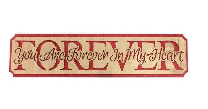 Forever In My Heart Wall Plaque